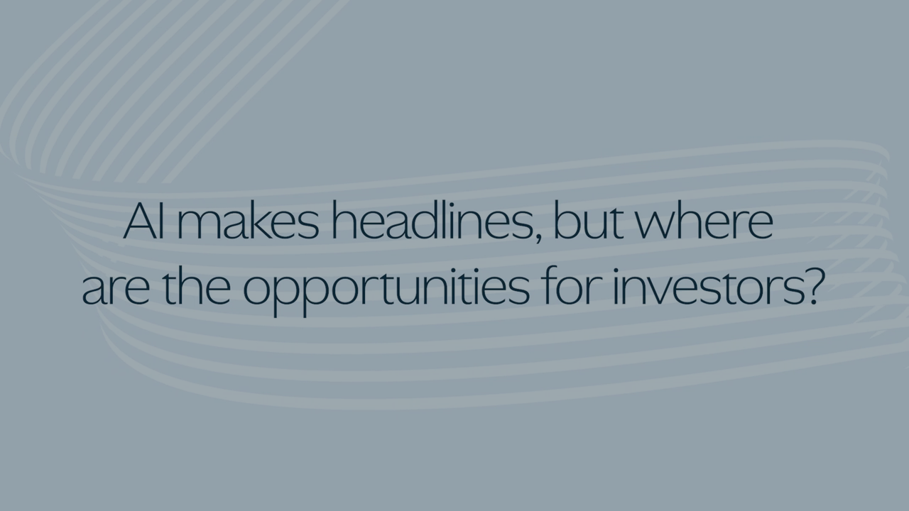 AI makes headlines, but where are the opportunities for investors?